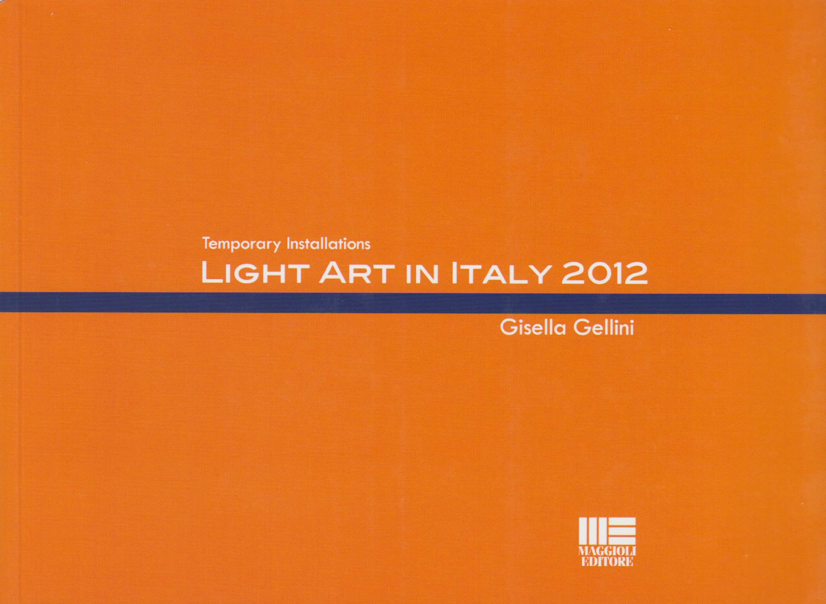 Light Art in Italy 2012